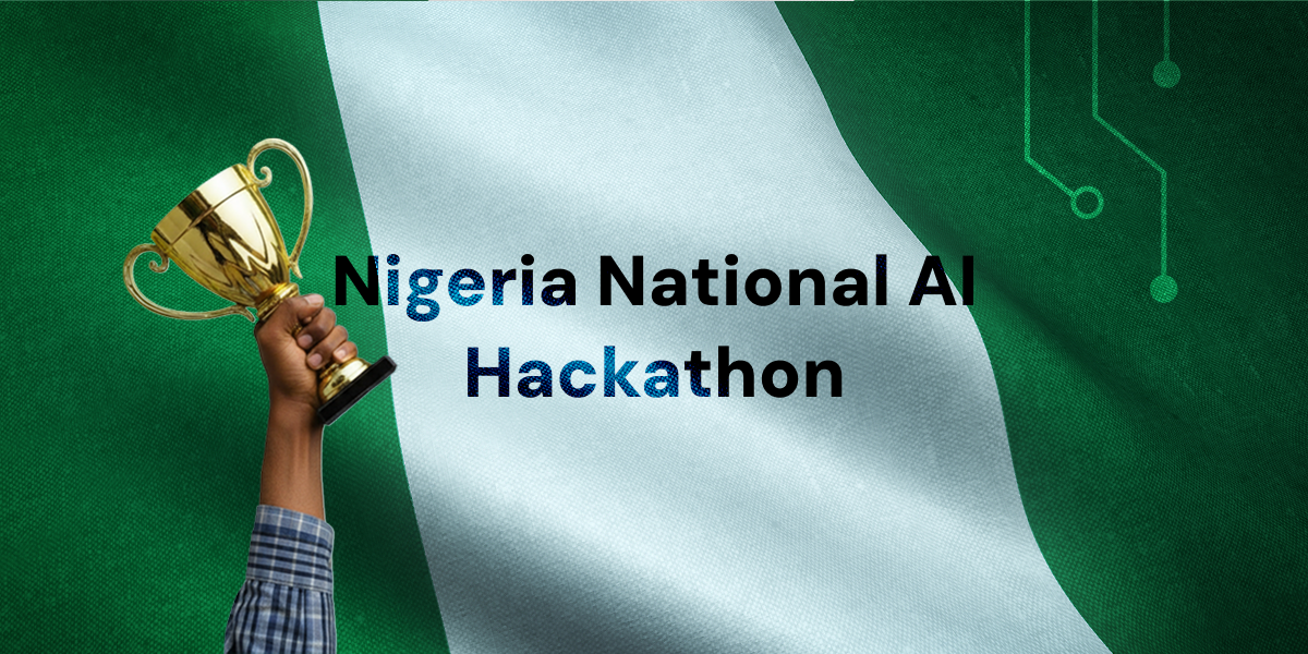 Nigeria National AI Hackathon 2025