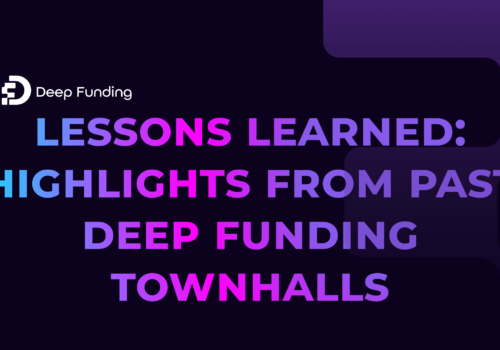 Lessons Learned: Highlights from Past Deep Funding Town Halls