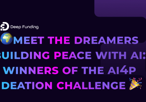 Meet the Dreamers Building Peace with AI: Winners of the AI4P Ideation Challenge